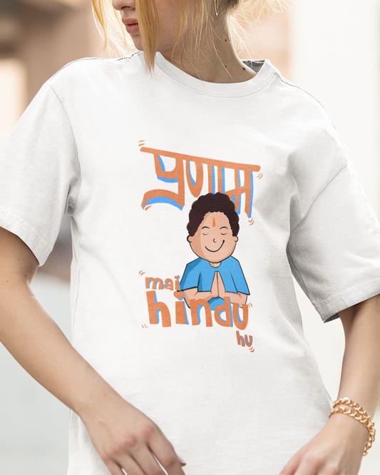 Pranam Mai Hindu Hu Oversized Tshirt